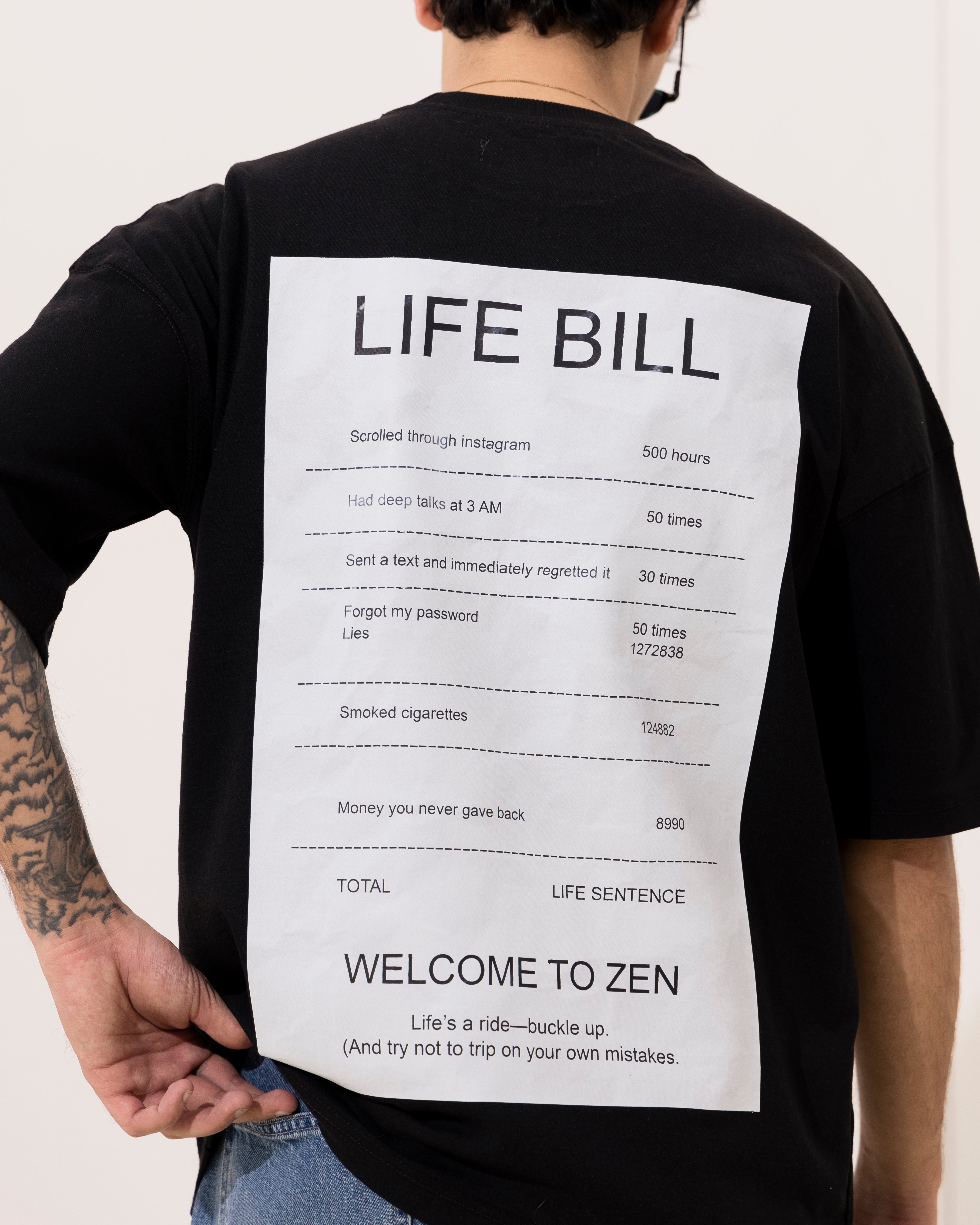 Life's Bill - Over Sized Tee